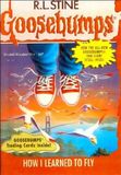Goosebumps #52: How I Learned to Fly (R. L. Stine)